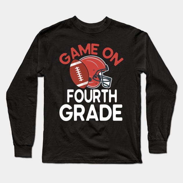 Football Player Student Back To School Game On Fourth Grade Long Sleeve T-Shirt by joandraelliot